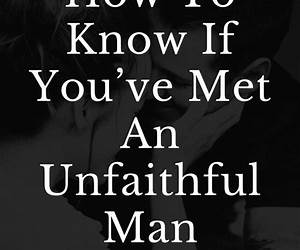 The Love Of An Unfaithful Man