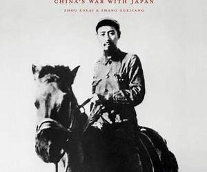 The Making of China’s War with Japan: Zhou Enlai and Zhang Xueliang The Making of China’s War with Japan: Zhou Enlai and Zhang Xueliang