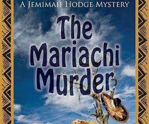 The Mariachi Murder (A Jemimah Hodge Mystery Book 3)
