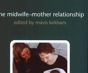The Midwife-Mother Relationship