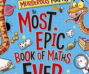 The Most Epic Book of Maths EVER (Murderous Maths)