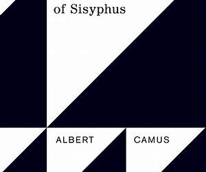 The Myth of Sisyphus The Myth of Sisyphus