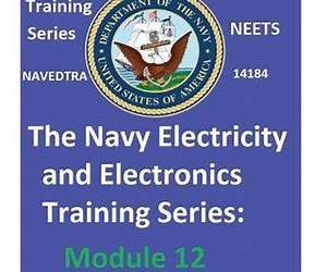 The Navy Electricity and Electronics Training Series: Module 01 Introduction To Matter, Energy, And Direct Current The Navy Electricity and Electronics Training Series: Module 01 Introduction To Matter, Energy, And Direct Current