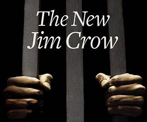 The New Crow Jim: The Empowerment of the Black Criminal Subculture The New Crow Jim: The Empowerment of the Black Criminal Subculture
