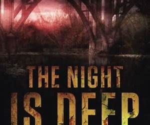 The Night is Deep (Liam Dempsey, #2) The Night is Deep (Liam Dempsey, #2)