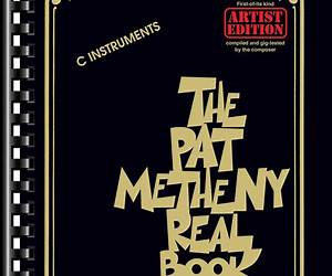 The Pat Metheny Real Book: Artist Edition