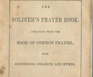 The Soldier's Prayer Book (1861 Union Soldier's Prayer Book) The Soldier's Prayer Book (1861 Union Soldier's Prayer Book)