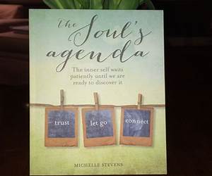 The Soul's Agenda: The inner self waits patiently until we are ready to discover it The Soul's Agenda: The inner self waits patiently until we are ready to discover it