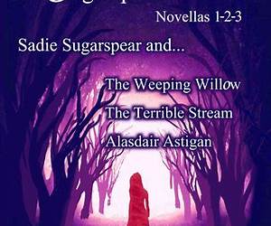 The Sugarspear Chronicles: The Complete Collection