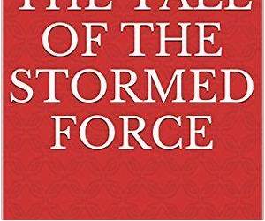 The Tale of the Stormed Force