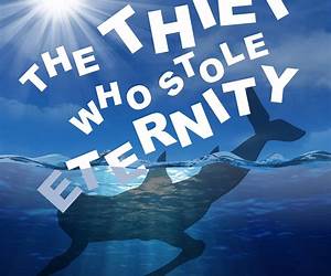 The Thief Who Stole Eternity The Thief Who Stole Eternity