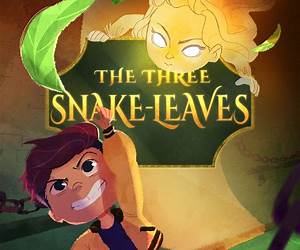 The Three Snake Leaves