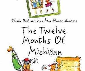 The Twelve Months of Michigan The Twelve Months of Michigan