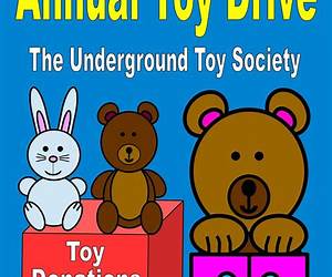 The Underground Toy Society and the Annual Toy Drive