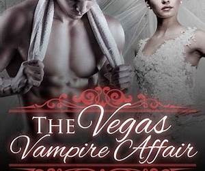 The Vegas Vampire Affair The Vegas Vampire Affair