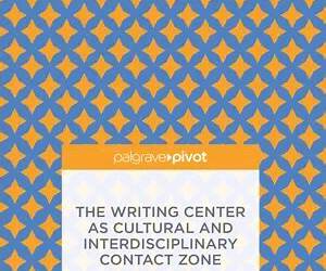 The Writing Center as Cultural and Interdisciplinary Contact Zone