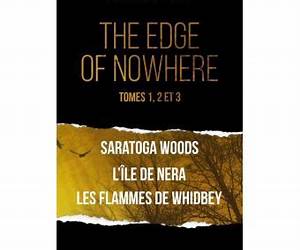 The edge of nowheretomes 1, 2 et 3 (French Edition) The edge of nowheretomes 1, 2 et 3 (French Edition)