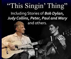 This Singin' Thing: Untold Tales of a Traveling Troubadour from the 1960s This Singin' Thing: Untold Tales of a Traveling Troubadour from the 1960s