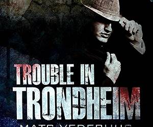 Trouble in Trondheim: Bikers and Gangsters
