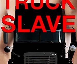 Truck Slave (Brutal Master #7)