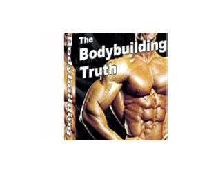 Ultimate Bodybuilding Truths: Everything You Need to Know About Competing in Men's or Women's Physique, Figure, Bikini, and Bodybuilding