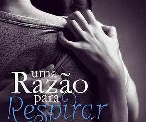 Uma Razão para Respirar (Trilogia Breathing Livro 1) (Portuguese Edition)