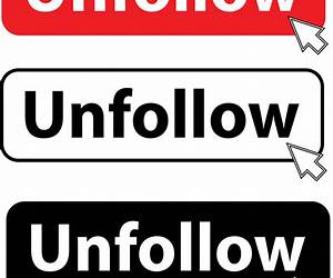 Unfollow #3