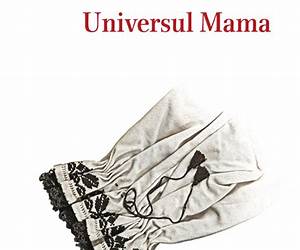 Universul Mama Universul Mama