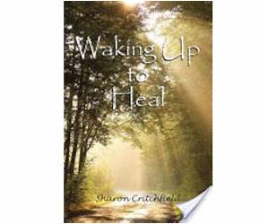 Waking Up to Heal Waking Up to Heal