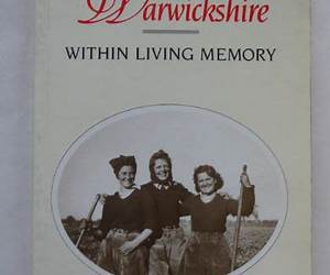 Warwickshire Within Living Memory (Within Living Memory) Warwickshire Within Living Memory (Within Living Memory)
