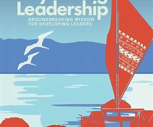 Wayfinding Leadership: Ground-breaking Wisdom for Developing Leaders Wayfinding Leadership: Ground-breaking Wisdom for Developing Leaders