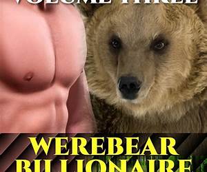 Werebear Billionaire Seeking Curves: Volume Three Werebear Billionaire Seeking Curves: Volume Three