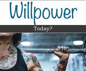 Willpower Workout: How To Create A Unbeatable \u0026 UnStoppable Self Control (Finding Your Focus, Enhancing Your Willpower Instinct and Self Discipline)