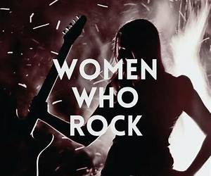 Women Who Rock: Bessie to Beyoncé, Girl Groups to Riot Grrrl