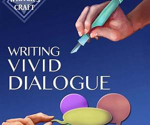 Writing Vivid Dialogue: Professional Techniques for Fiction Authors (Writer's Craft Book 16)