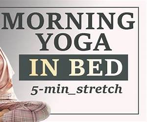 Yoga in Bed for All Ages Yoga in Bed for All Ages