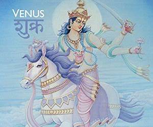 Yoga of the Planets: Venus, Shukra Yoga of the Planets: Venus, Shukra