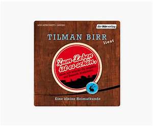 Zum Leben ist es schön, aber ich würde da ungern auf Besuch hinfahren: Eine kleine Heimatkunde (German Edition)
