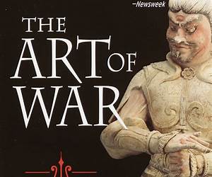 the art of war: the complete and fully illustrated edition of Sun Tzu's philosophical materpiece the art of war: the complete and fully illustrated edition of Sun Tzu's philosophical materpiece