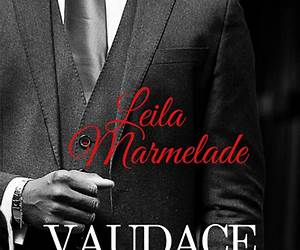 vaudace By Leila Marmelade